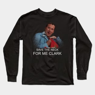 Save The Neck Long Sleeve T-Shirt